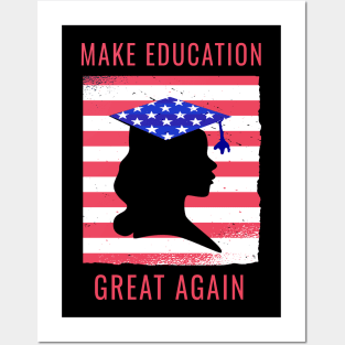 Make Education Great Again Posters and Art